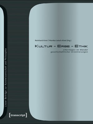 cover image of Kultur--Erbe--Ethik